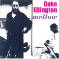 Duke Ellington - Mellow